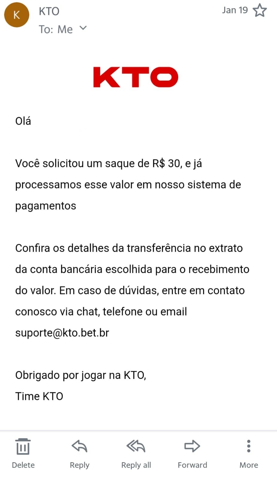 Email de confirmação do processamento de saque de R$30 na KTO e contato do suporte.